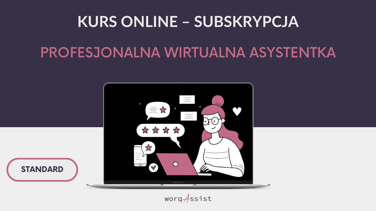 SUBSKRYPCJA – Kurs online: Profesjonalna Wirtualna Asystentka [STANDARD]