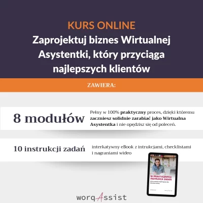 Pakiet START kursu online: Zaprojektuj biznes Wirtualnej Asystentki, który przyciąga najlepszych klientów Agnieszka Pojda worqAssist