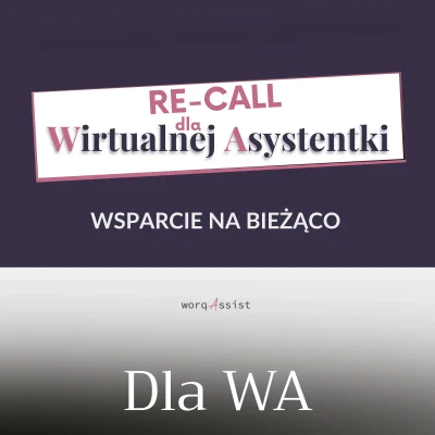 Wsparcie na bieżąco dla WA - Re- CALL sesje dla WA